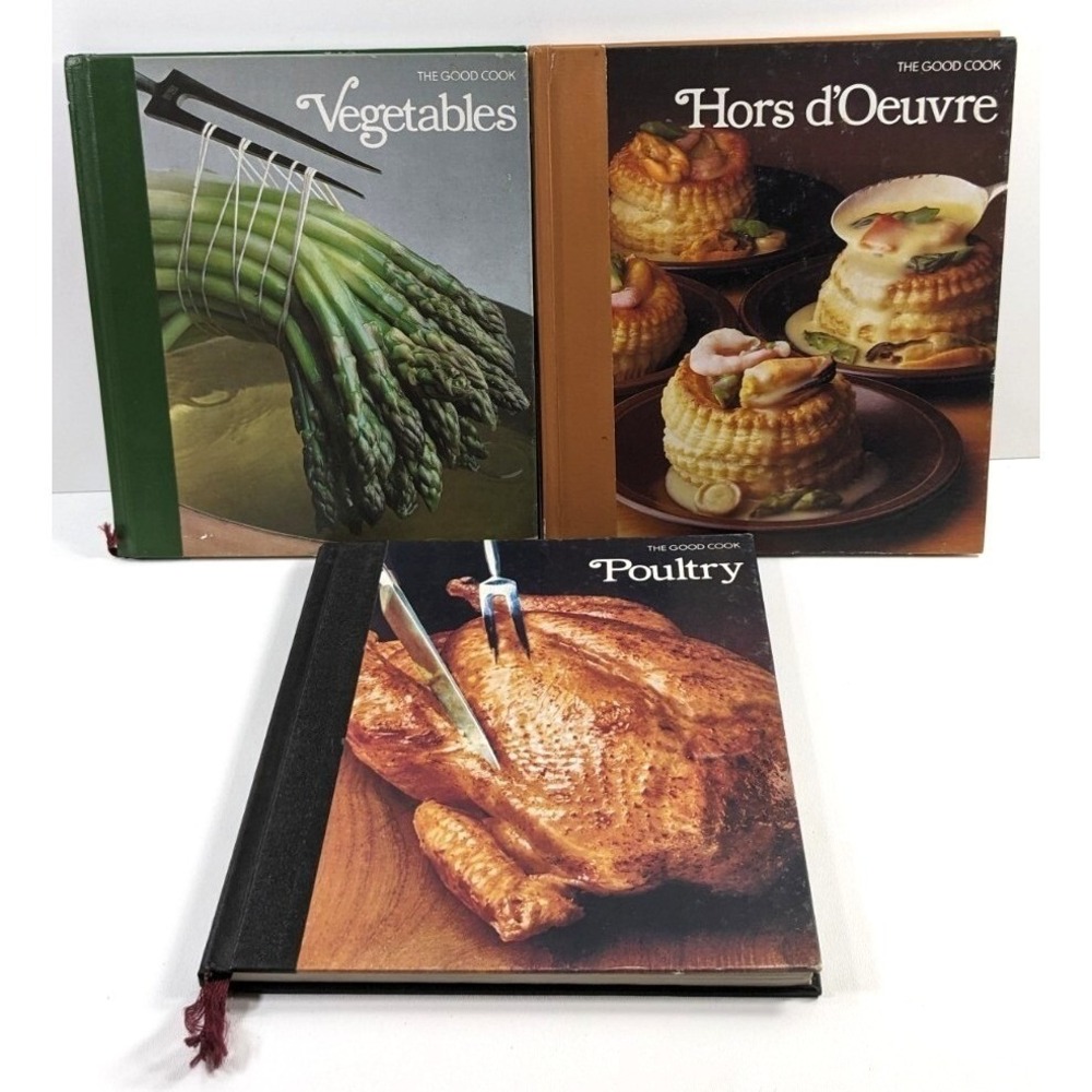 Time Life The Good Cook Poultry Vegetable Hors d'Oeuvre Techniques Recipes 3 Vol